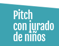 Pitch con jurado de niños